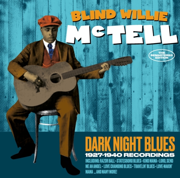 Blind Willie Mctell - Dark Night Blues i gruppen CD / Toppselgere hos Bengans Skivbutik AB (3922763)