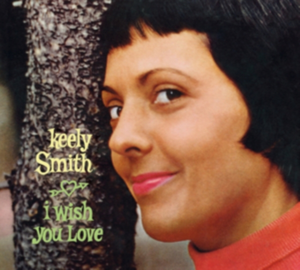 Keely Smith - I Wish You Love / Swingin' Pretty i gruppen CD / Toppselgere hos Bengans Skivbutik AB (3922831)