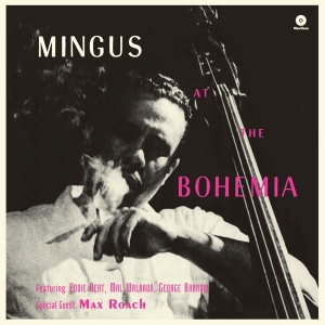 Charles Mingus - At The Bohemia i gruppen VINYL / Jazz hos Bengans Skivbutik AB (3922859)