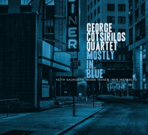 George Cotsirilos Quartet - Mostly In Blue i gruppen Annet /  hos Bengans Skivbutik AB (3923043)