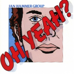 Jan -Group- Hammer - Oh, Yeah? i gruppen VI TIPSER / Fredagsutgivelser / Fredag den 27:e september 2024 hos Bengans Skivbutik AB (3923083)