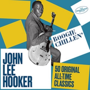 John Lee Hooker - Boogie Chillen' i gruppen CD hos Bengans Skivbutik AB (3923184)