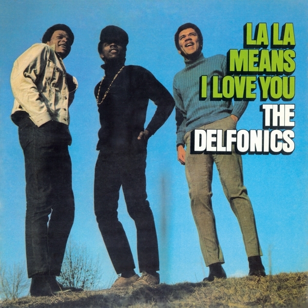 Delfonics - La La Means I Love You i gruppen VINYL / Toppselgere hos Bengans Skivbutik AB (3923197)
