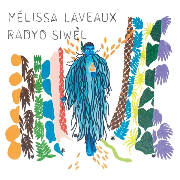 Mélissa Laveaux - Radyo Siwel i gruppen CD / Pop-Rock,Annet hos Bengans Skivbutik AB (3923245)