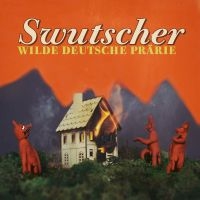 Swutscher - Wilde Deutsche Praerie i gruppen VINYL hos Bengans Skivbutik AB (3923268)
