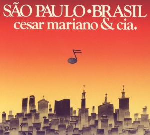 Cesar & Cia. Mariano - Sao Paulo Brasil i gruppen CD hos Bengans Skivbutik AB (3923418)