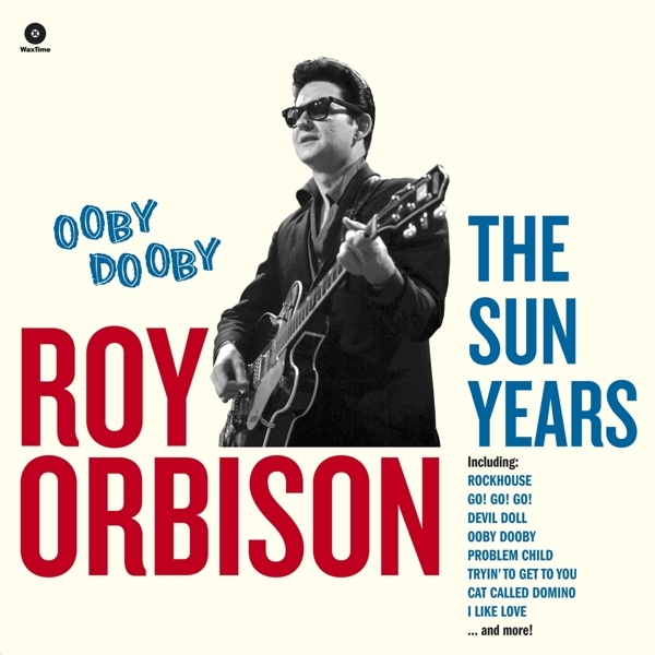 Roy Orbison - Ooby Dooby - The Sun Years i gruppen VINYL / Rock hos Bengans Skivbutik AB (3923454)