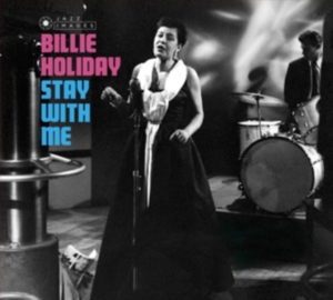 Billie Holiday - Stay With Me i gruppen CD / Jazz hos Bengans Skivbutik AB (3923508)