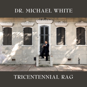 Michael -Dr.- White - Tricentennial Rag i gruppen CD hos Bengans Skivbutik AB (3923540)