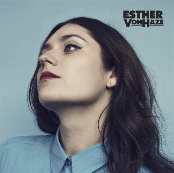 Esther Von Haze - Esther Von Haze i gruppen CD / Pop hos Bengans Skivbutik AB (3923575)