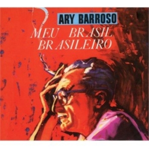 Ary Barroso - Meu Brasil Brasileiro/Ary Barroso & Dorival Caymmi i gruppen CD / Pop-Rock,Annet hos Bengans Skivbutik AB (3923617)
