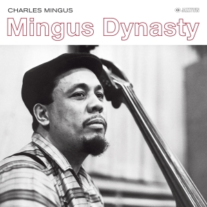 Charles Mingus - Mingus Dynasty - The Complete Sessions i gruppen CD hos Bengans Skivbutik AB (3923669)