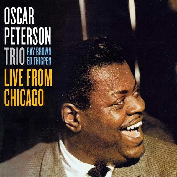 Oscar Peterson Trio - Live From Chicago i gruppen CD / Jazz/Blues hos Bengans Skivbutik AB (3923719)