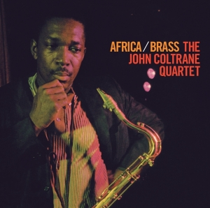 John Coltrane Quartet - Africa/Brass i gruppen CD hos Bengans Skivbutik AB (3923818)