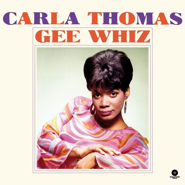 Carla Thomas - Gee Whiz i gruppen VINYL / RNB, Disco & Soul hos Bengans Skivbutik AB (3923831)