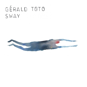 Gerald Toto - Sway i gruppen CD / Pop-Rock hos Bengans Skivbutik AB (3923906)