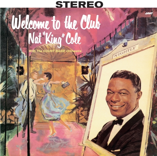 Nat King Cole - Welcome To The Club i gruppen VINYL / Toppselgere hos Bengans Skivbutik AB (3923938)