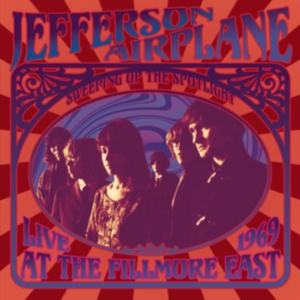 Jefferson Airplane - Sweeping Up The Spotlight - Live At The Fillmore East i gruppen CD / Pop-Rock,Annet hos Bengans Skivbutik AB (3924195)