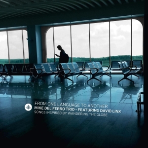 Mike Del -Trio- Ferro - From One Language To Another i gruppen CD hos Bengans Skivbutik AB (3924269)