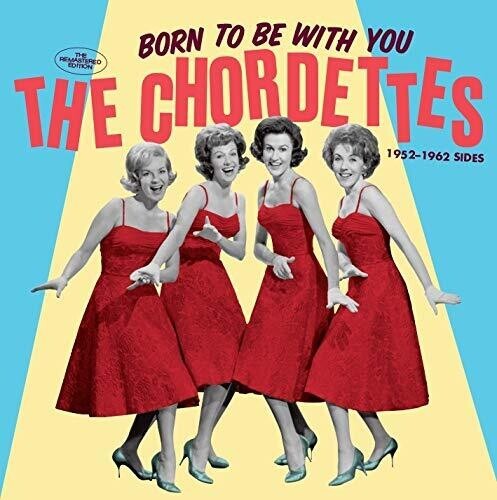 Chordettes - Born To Be With You - .. i gruppen CD / Pop hos Bengans Skivbutik AB (3924320)