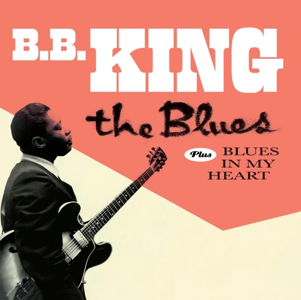 B.B. King - Blues/Blues In My Heart i gruppen CD / Jazz/Blues hos Bengans Skivbutik AB (3924327)