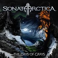 Sonata Arctica - The Days Of Grays i gruppen CD hos Bengans Skivbutik AB (3924646)