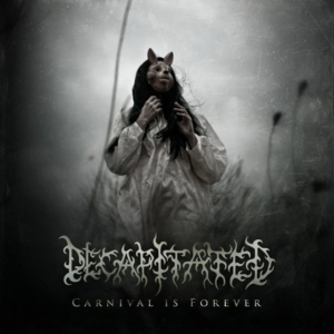 Decapitated - Carnival Is Forever i gruppen CD hos Bengans Skivbutik AB (3924685)