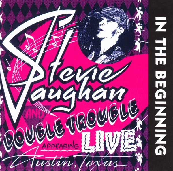 Stevie Ray Vaughan & Double T - In The Beginning i gruppen CD / Toppselgere hos Bengans Skivbutik AB (3924934)