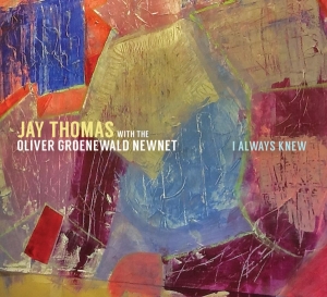 Jay Thomas - I Always Knew i gruppen CD hos Bengans Skivbutik AB (3924962)