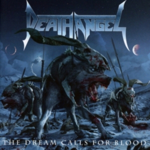 Death Angel - The Dream Calls For Blood i gruppen CD hos Bengans Skivbutik AB (3924982)