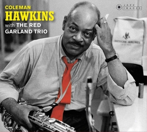 Coleman Hawkins - With  The Red Garland Trio/At Ease With Coleman Hawkins i gruppen CD hos Bengans Skivbutik AB (3925020)