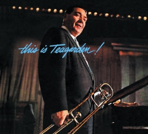 Jack Teagarden - This Is Teagarden!/ Chicago And All That Jazz! i gruppen CD hos Bengans Skivbutik AB (3925087)