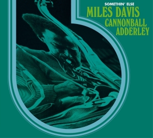 Miles & Cannonball Adderley Davis - Somethin' Else i gruppen CD hos Bengans Skivbutik AB (3925107)