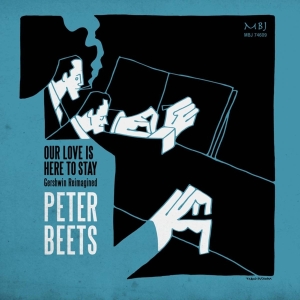 Peter Beets - Our Love Is Here To Stay i gruppen CD hos Bengans Skivbutik AB (3925182)