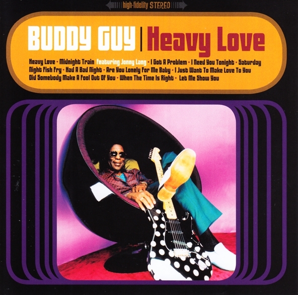 Buddy Guy - Heavy Love i gruppen CD / Jazz/Blues hos Bengans Skivbutik AB (3925201)