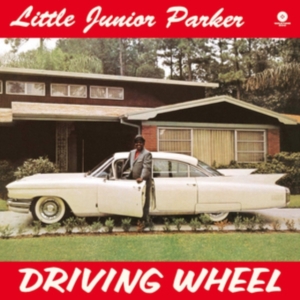 Junior -Little- Parker - Driving Wheel i gruppen VINYL / Blues,Jazz hos Bengans Skivbutik AB (3925227)