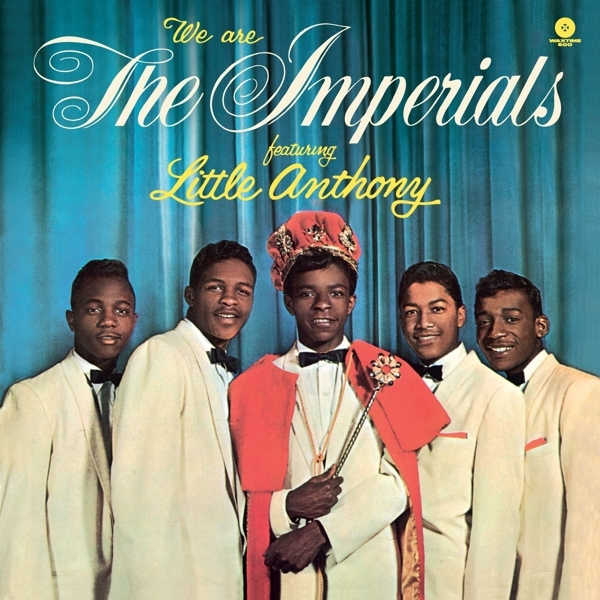 Little Anthony & The Imperials - We Are The Imperials i gruppen VINYL / Toppselgere hos Bengans Skivbutik AB (3925228)