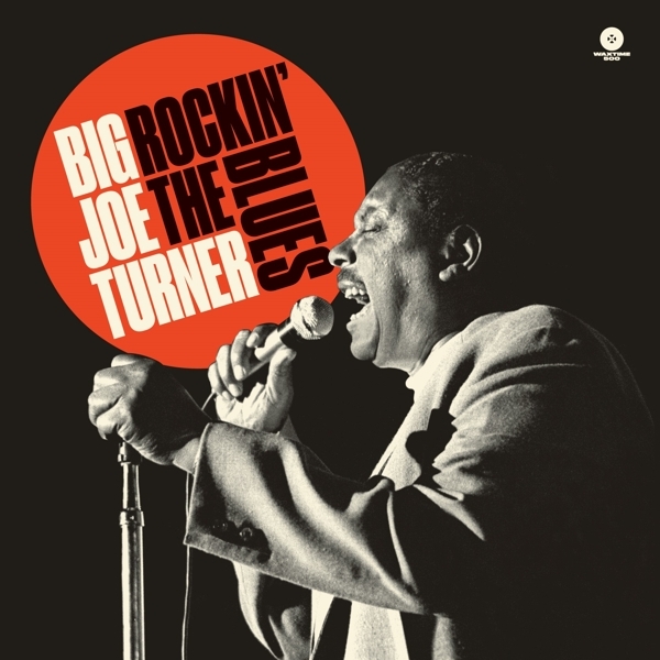 Turner Big Joe - Rockin' The Blues i gruppen VINYL / Toppselgere hos Bengans Skivbutik AB (3925229)