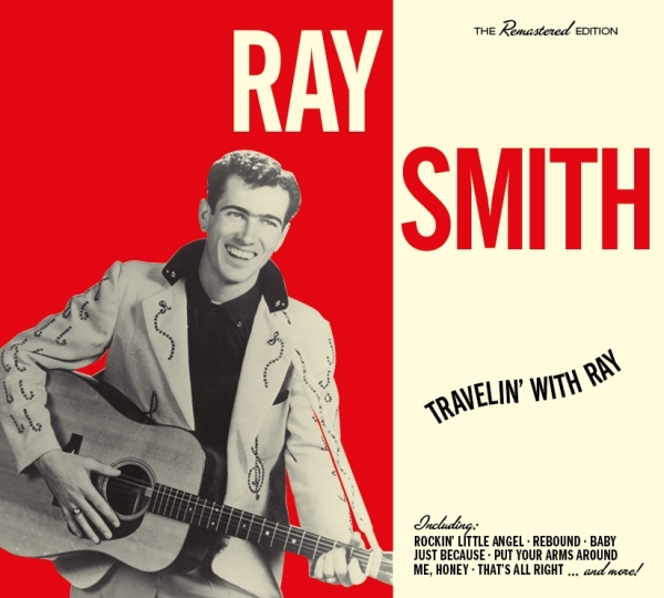 Ray Smith - Travelin'with Ray i gruppen CD / Rock hos Bengans Skivbutik AB (3925243)