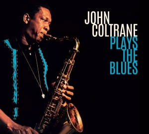 John Coltrane - Plays The Blues i gruppen CD hos Bengans Skivbutik AB (3925268)