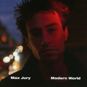 Max Jury - Modern World i gruppen CD hos Bengans Skivbutik AB (3925322)
