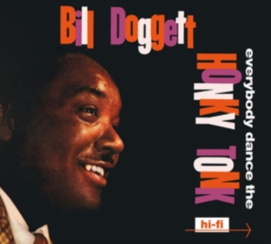 Bill Doggett - Everybody Dance The Honky Tonk/Doggett Beat For.. i gruppen CD / Pop-Rock hos Bengans Skivbutik AB (3925340)