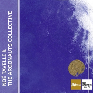 Noe & The Argonauts Collective Tavelli - Noe Tavelli & The Argonauts Collective i gruppen CD hos Bengans Skivbutik AB (3925402)