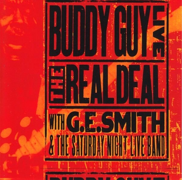 Buddy Guy - Live: The Real Deal i gruppen CD / Jazz/Blues hos Bengans Skivbutik AB (3925428)
