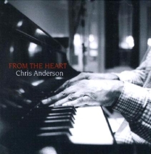 Chris Anderson - From The Heart i gruppen CD hos Bengans Skivbutik AB (3925456)