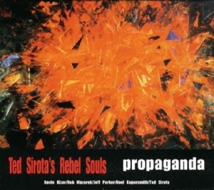 Ted -Rebel Souls- Sirota - Propaganda i gruppen CD hos Bengans Skivbutik AB (3925461)