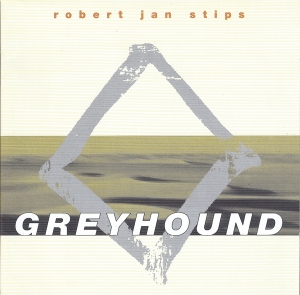 Stips Robert Jan - Greyhound i gruppen CD hos Bengans Skivbutik AB (3925490)