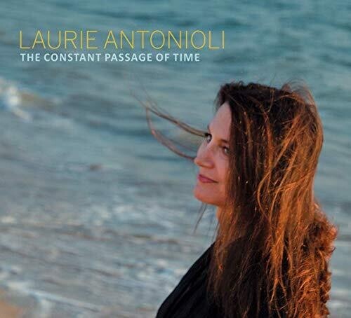 Antonioli Laurie - Constant Passage Of Time i gruppen CD / Toppselgere hos Bengans Skivbutik AB (3925517)