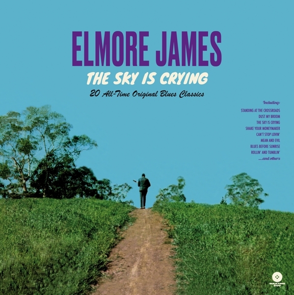 Elmore James - Sky Is Crying i gruppen VINYL / Toppselgere hos Bengans Skivbutik AB (3925557)