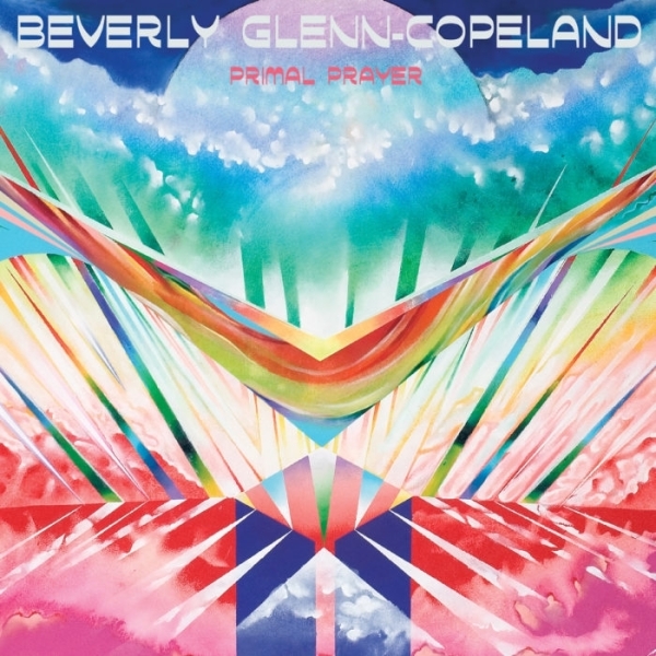 Beverly Glenn-Copeland - Primal Prayer i gruppen VINYL / Toppselgere hos Bengans Skivbutik AB (3925617)